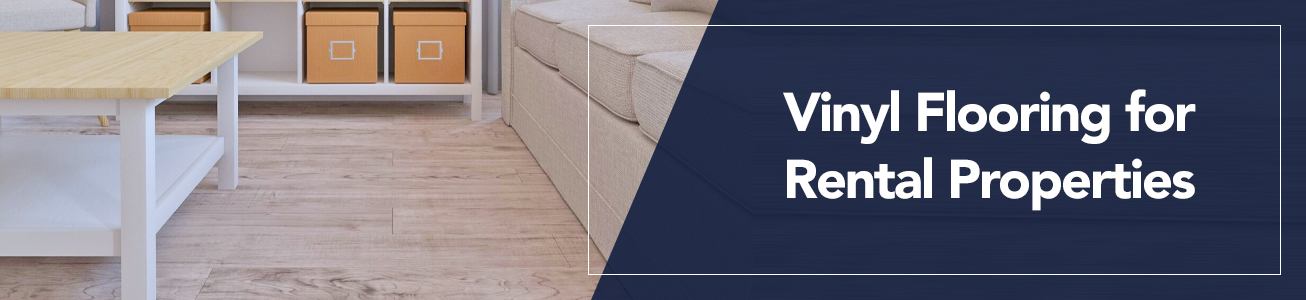 Vinyl Flooring for Rental Properties