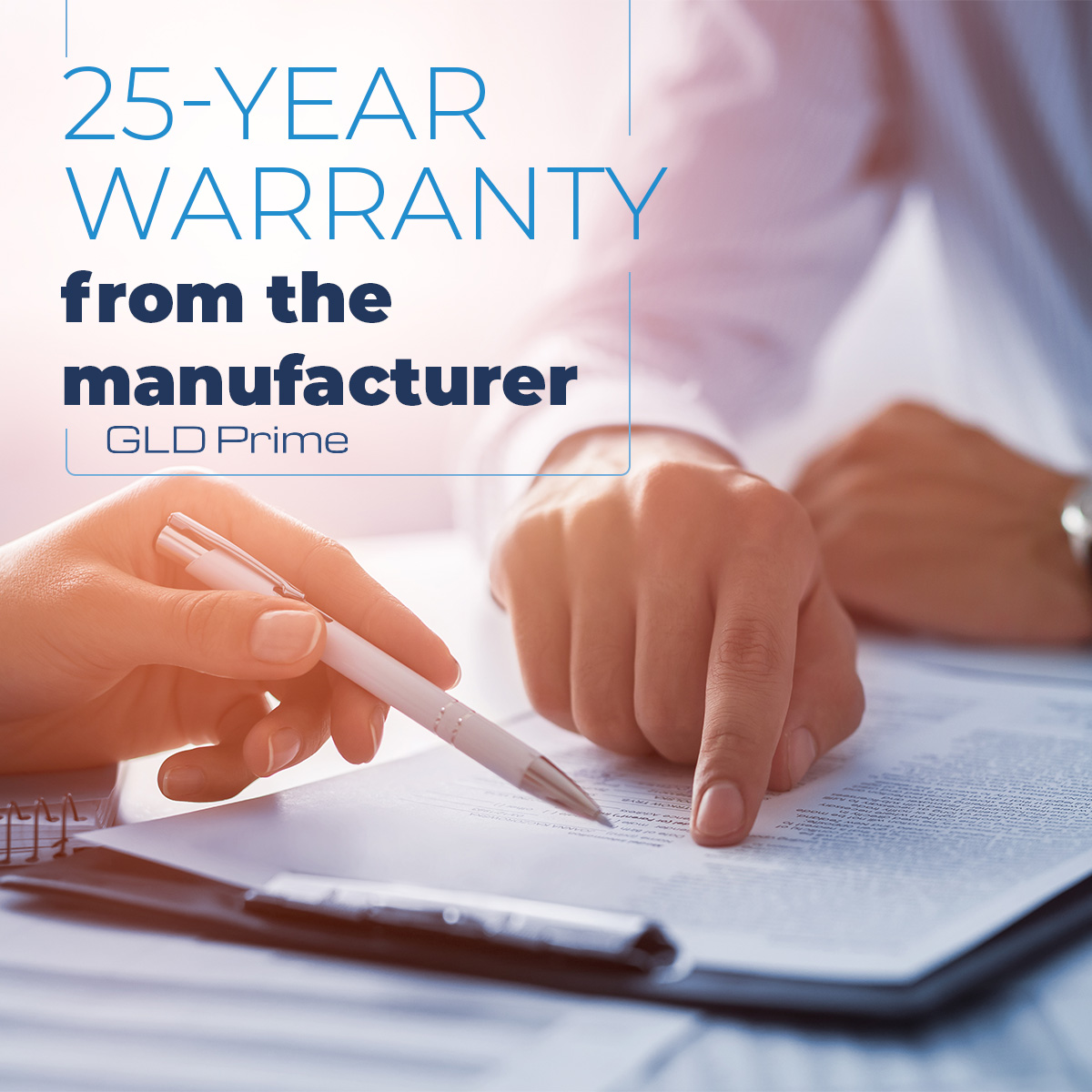 25-year warranty from the manufacturer