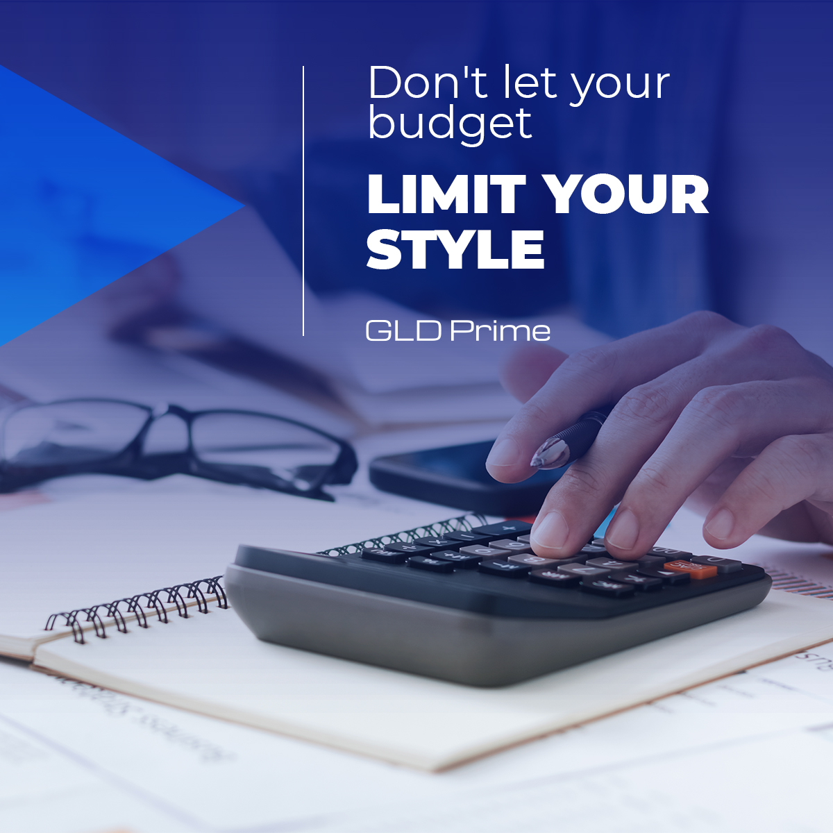 Don't let your budget  Limit your style